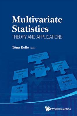 Multivariate Statistics: Theory And Applications - Proceedings Of The Ix Tartu Conference On Multivariate Statistics And Xx International Workshop On Matrices And Statistics