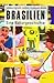 Brasilien: Eine Kulturgeschichte