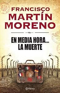 En media hora... la muerte