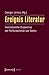 Ereignis Literatur: Institutionelle Dispositive Der Performativitat Von Texten (Lettre) (German Edition)