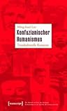 Konfuzianischer Humanismus: Transkulturelle Kontexte