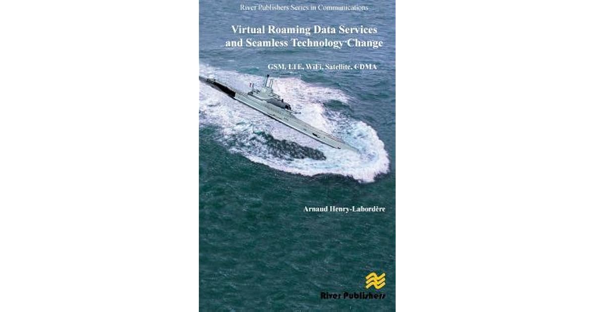 Virtual Roaming Data Services And Seamless Technology Change GSM Lte Wifi Satellite Cdma By 