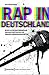 Rap in Deutschland: Musik A...