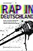 Rap in Deutschland by Ayla Guler Saied