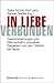 In Liebe Verbunden: Zweierb...