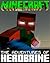 MINECRAFT: THE ADVENTURES OF HEROBRINE