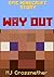 Way Out (Minecraft Novel) by M.J. Crossnether