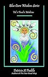 Blue Corn Wisdom Series by Patricia A. Padilla