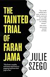 The Tainted Trial of Farah Jama