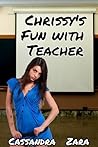 Chrissy's Fun With Teacher (Chrissy, #1)
