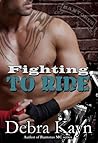 Fighting To Ride by Debra Kayn