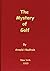 The Mystery Of Golf by Arnold Haultain