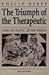 The Triumph of the Therapeutic : Uses of Faith After Freud