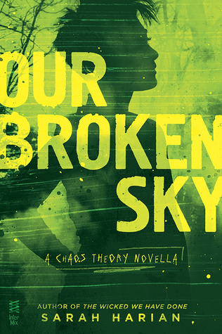 Our Broken Sky (Chaos Theory, #1.5)