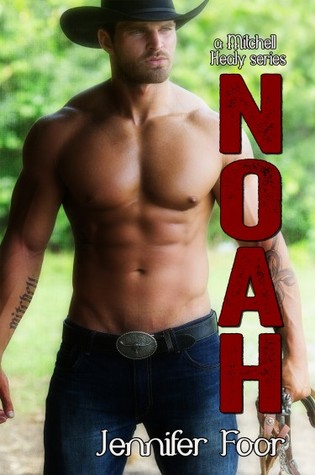 Noah (The Mitchell/Healy Family, #1)