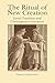 The Ritual of New Creation: Jewish Tradition and Contemporary Literature (SUNY series in Modern Jewish Literature and Culture)