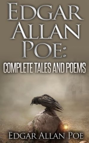 Edgar Allan Poe: Complete Tales And Poems