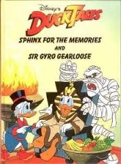 Sphinx for the Memories and Sir Gyro Gearloose (Duck Tales)