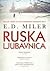 Ruska ljubavnica by A.D. Miller