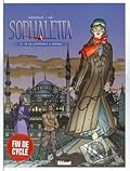 Sophaletta, Tome 9 : Ta vie commence à Odessa