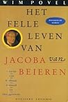 Het felle leven van Jacoba van Beieren by Wim Povel