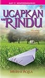 Ucapkan Kau Rindu