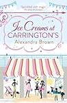Ice Creams at Carrington’s by Alex      Brown