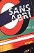 Sans abri by Robert Swindells Sans abri by Robert Swindells