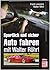 Sportlich und sicher Auto Fahren mit Walter Röhrl
