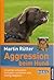 Aggression beim Hund: Ursachen erkennen, Verhalten verstehen und richtig reagieren