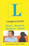 Langenscheidt Hund-Deutsch Deutsch-Hund Langenscheidt Hund-Deutsch Deutsch-Hund