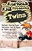 Children's book: About Twins( The Kurious Kid Education series for ages 3-9): A Awesome Amazing Super Spectacular Fact & Photo book on Twins for Kids