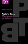 Vigiar e Punir: N...