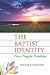 The Baptist Identity: Four ...