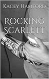 Rocking Scarlett (Rocking #2)