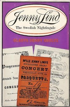 Jenny Lind The Swedish Nightingale (Hardcover)