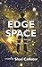 Edge Space: Memoir of a Tee...