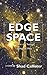 Edge Space: Memoir of a Teenage Starfighter Pilot