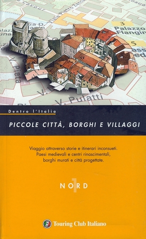Piccole città, borghi e villaggi: Nord 1 (Paperback)