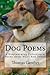 Dog Poems: A Heartwarming Collection of Poems about Man's Best Friend