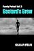 Bastard's Brew (Family Portrait # 3)