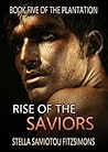 Rise of the Saviors by Stella Fitzsimons