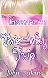 Two-Way Trip: Recurrence