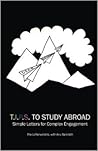 T.I.P.S To Study Abroad: Simple Letters for Complex Engagement