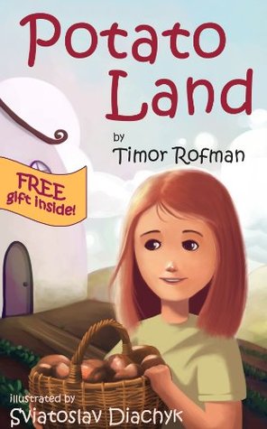 Potato Land (Kindle Edition)