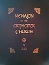The Menaion of the Orthodox Church, Volume XI: July