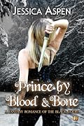 Prince by Blood and Bone