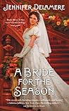 A Bride for the Season by Jennifer Delamere