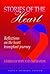 Stories of the Heart: Refelections on the Heart Transplant Journey