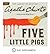 Five Little Pigs (Hercule Poirot, #24)